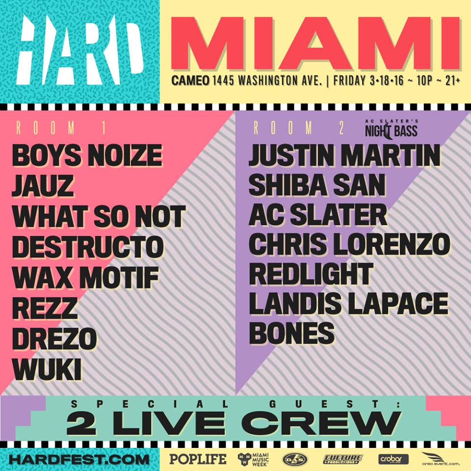 HARD Miami 2016 at Cameo Nightclub Fri. March 18th