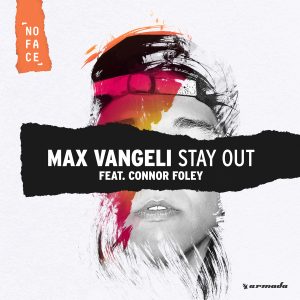 Max Vangeli - Stay Out (ft. Connor Foley) [Artwork]