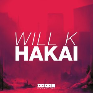 WILL K - Hakai [Artwork]