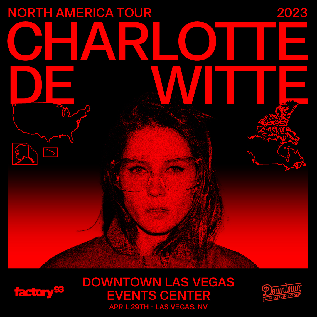 Factory 93 presents Charlotte de Witte at Downtown Las Vegas Events Center